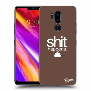 Ovitek za LG G7 ThinQ - Shit happens