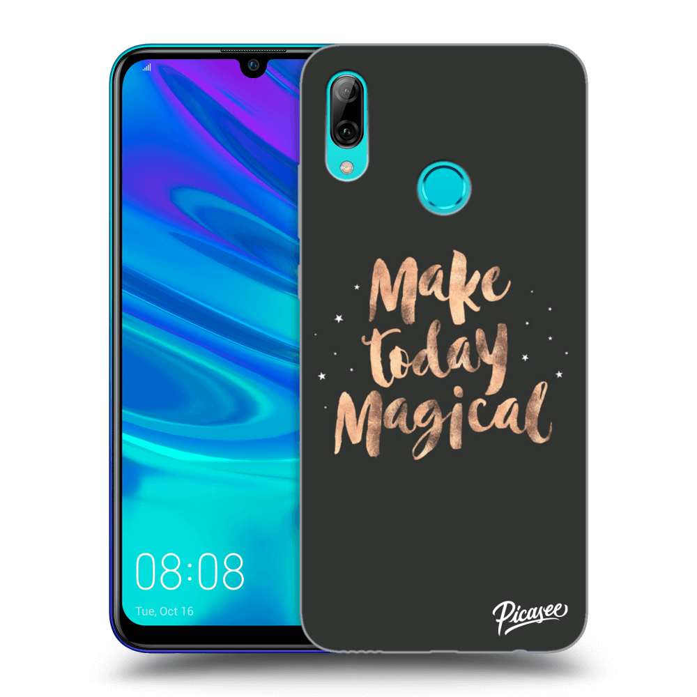 Picasee ULTIMATE CASE za Huawei P Smart 2019 - Make today Magical