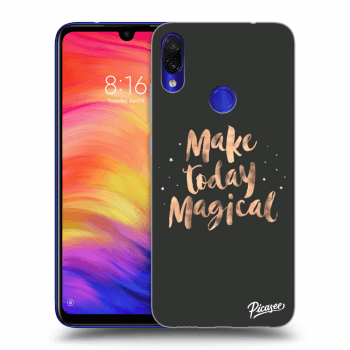 Ovitek za Xiaomi Redmi Note 7 - Make today Magical