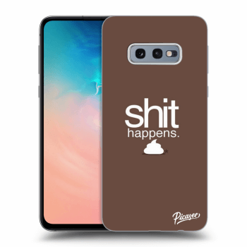 Ovitek za Samsung Galaxy S10e G970 - Shit happens