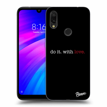 Ovitek za Xiaomi Redmi 7 - Do it. With love.