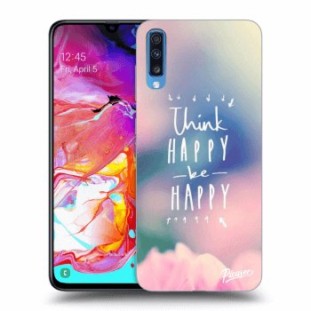 Ovitek za Samsung Galaxy A70 A705F - Think happy be happy