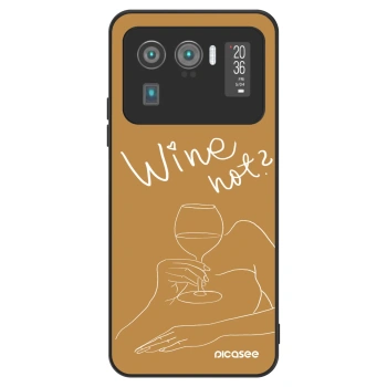 Ovitek za Xiaomi Mi 11 Ultra - Wine not