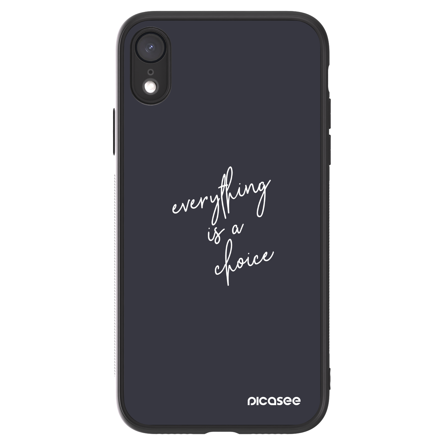 Picasee ULTIMATE CASE za Apple iPhone XR - Everything is a choice