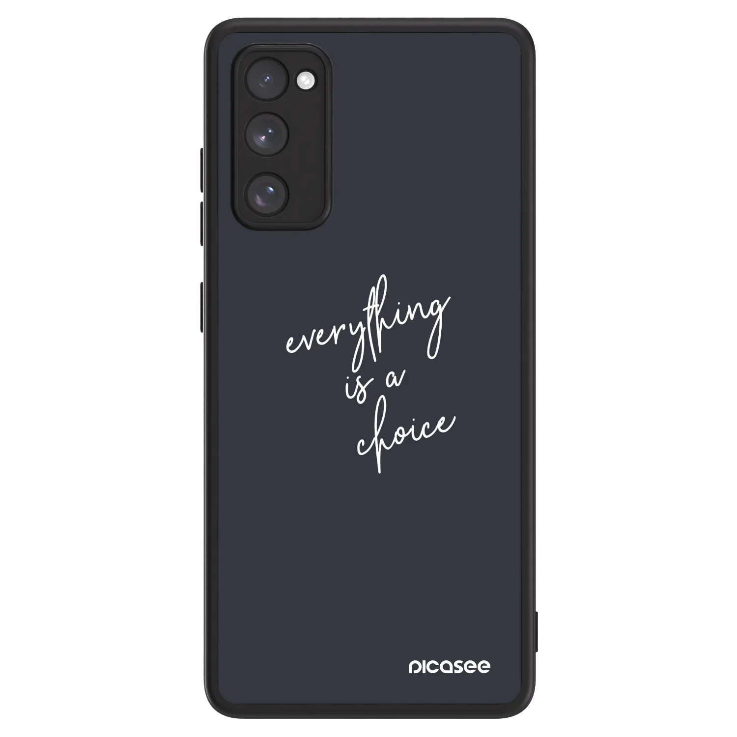 Picasee ULTIMATE CASE za Samsung Galaxy S20 FE - Everything is a choice