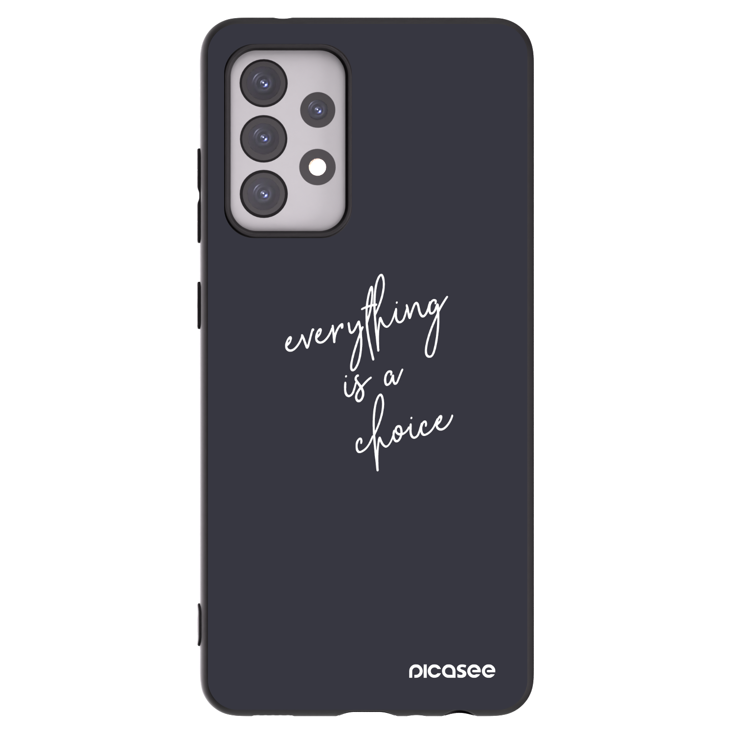 Picasee silikonski črni ovitek za Samsung Galaxy A52s 5G A528B - Everything is a choice