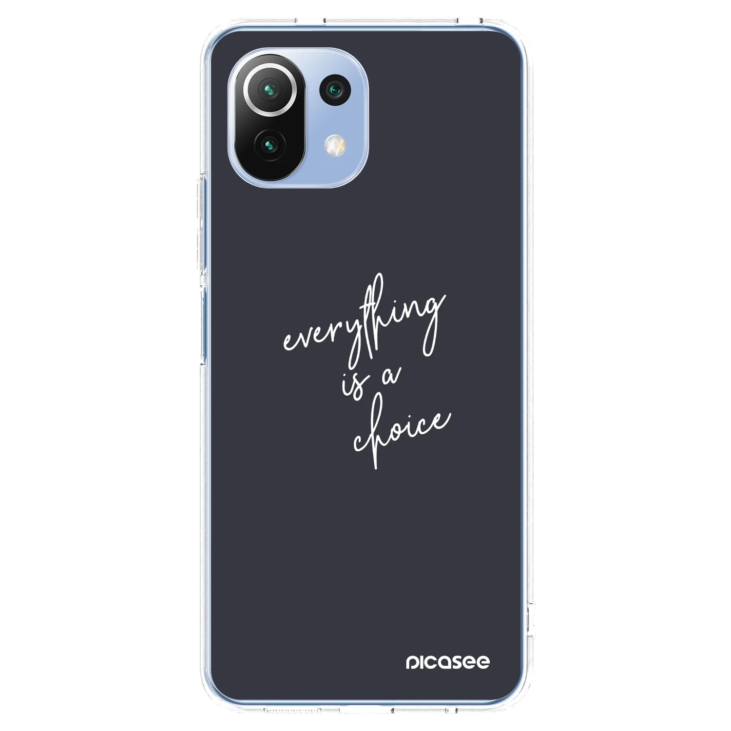 Picasee silikonski prozorni ovitek za Xiaomi 11 Lite 5G NE - Everything is a choice