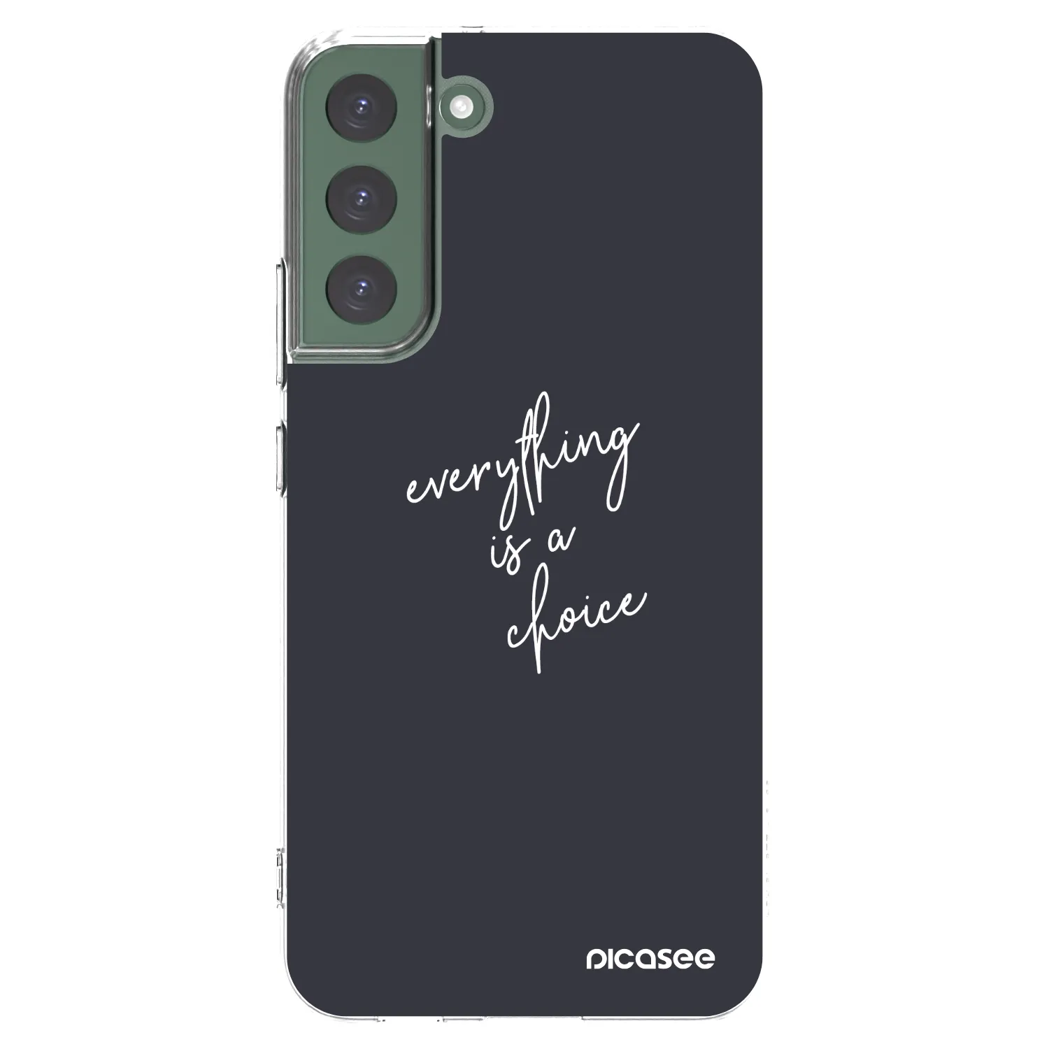 Picasee silikonski prozorni ovitek za Samsung Galaxy S22+ 5G - Everything is a choice