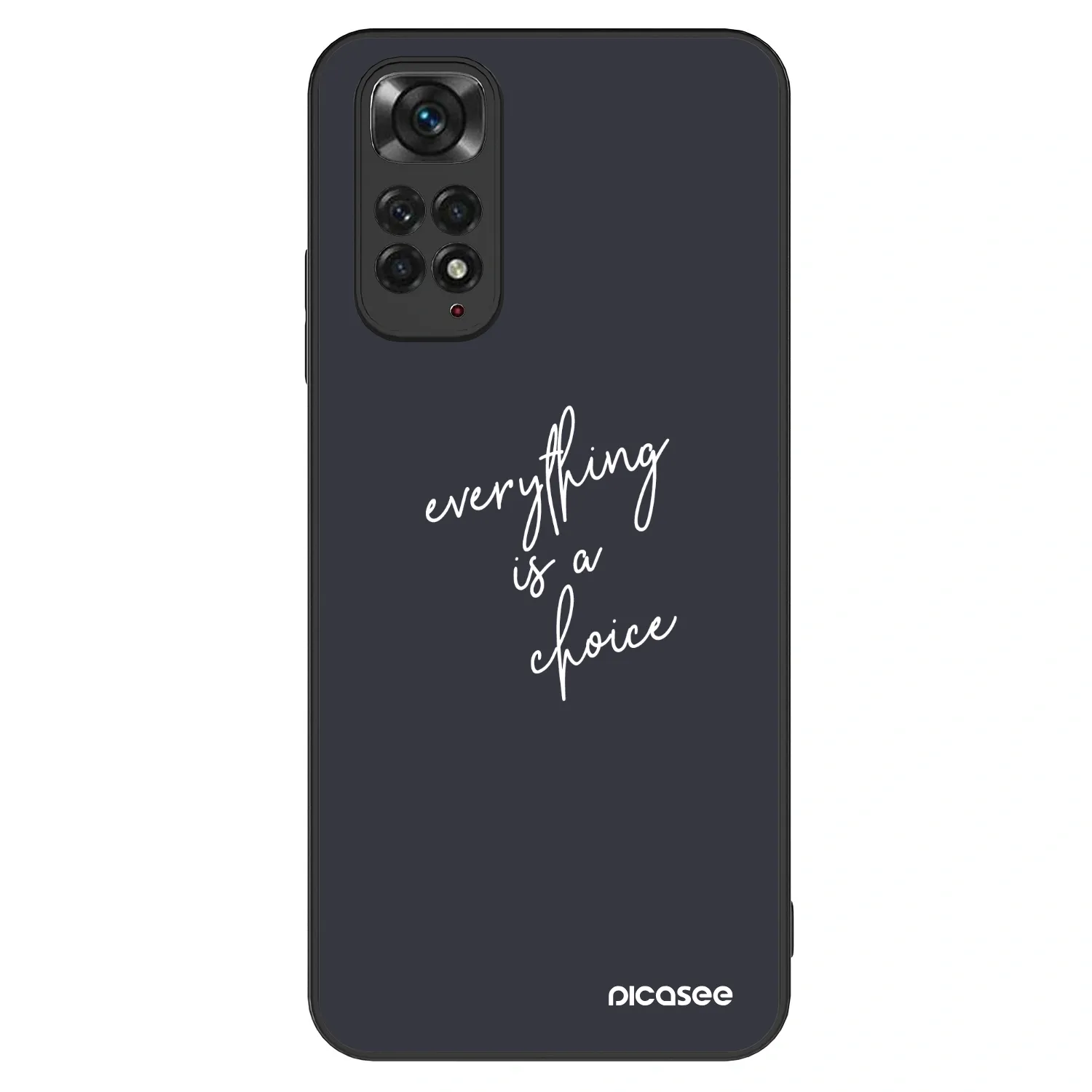 Picasee ULTIMATE CASE za Xiaomi Redmi Note 11 - Everything is a choice