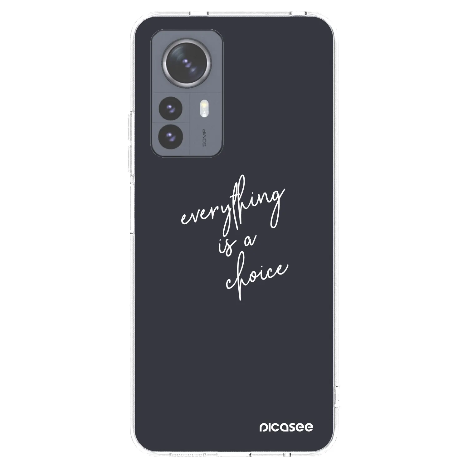 Picasee silikonski prozorni ovitek za Xiaomi 12 Pro - Everything is a choice