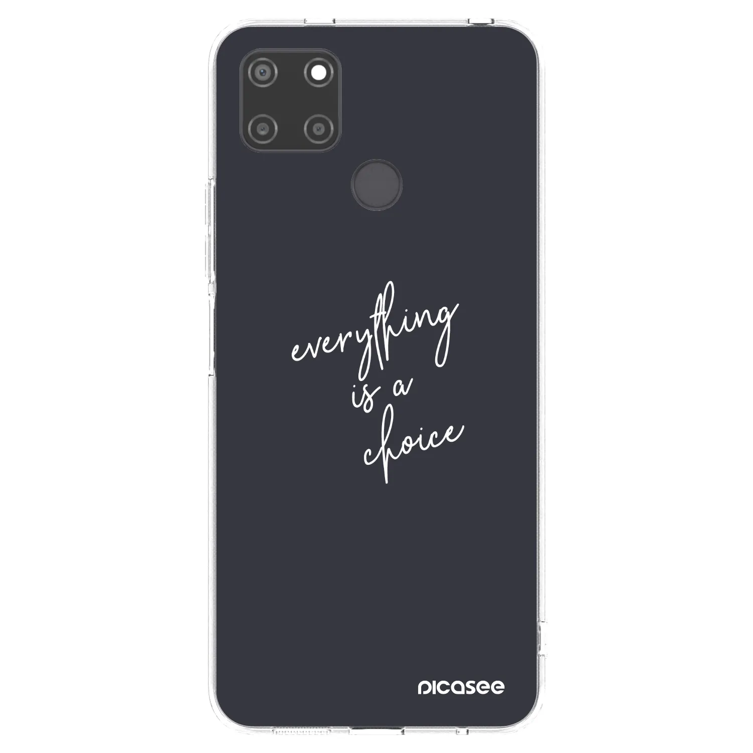 Picasee silikonski prozorni ovitek za Realme C21Y - Everything is a choice
