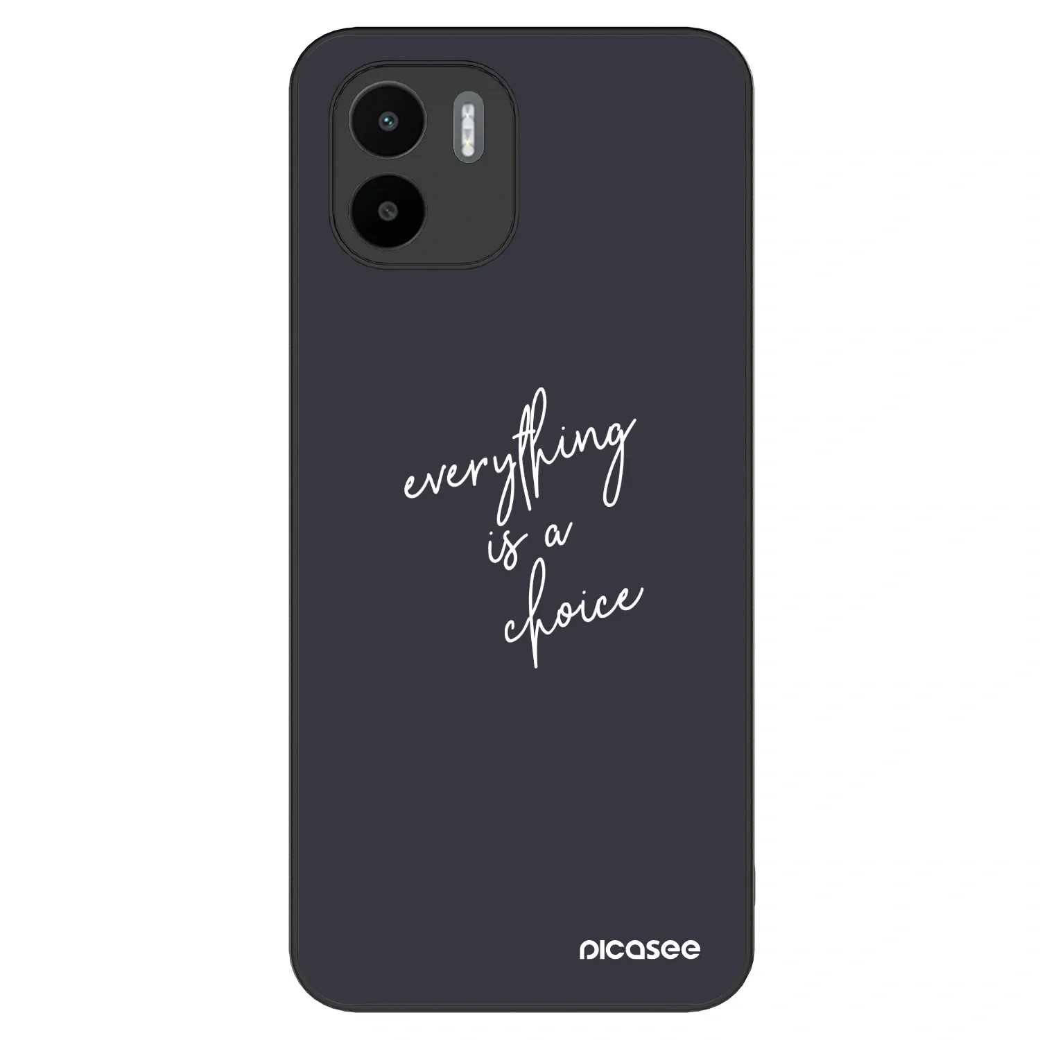 Picasee ULTIMATE CASE za Xiaomi Redmi A1 - Everything is a choice