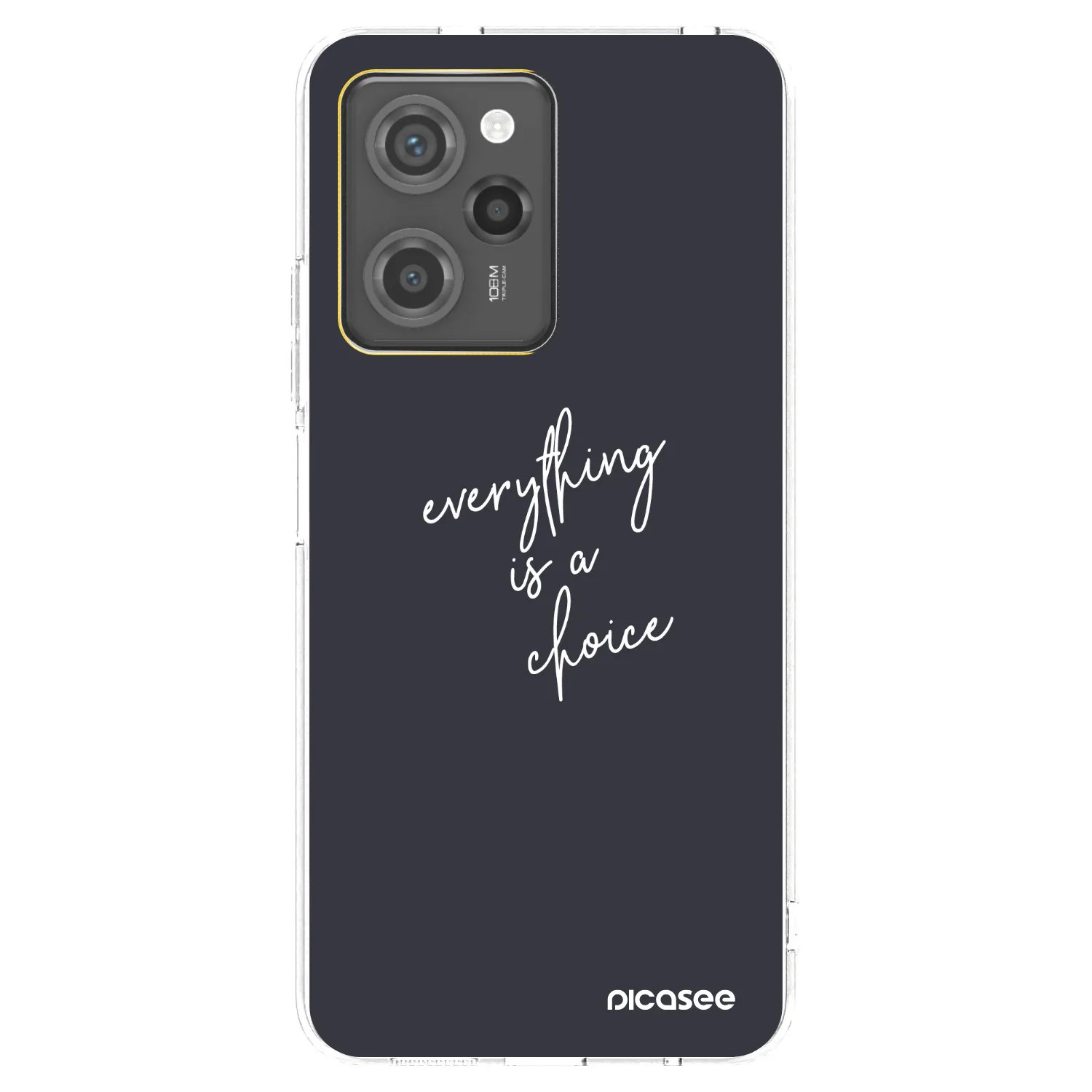 Picasee silikonski prozorni ovitek za Xiaomi Poco X5 Pro - Everything is a choice