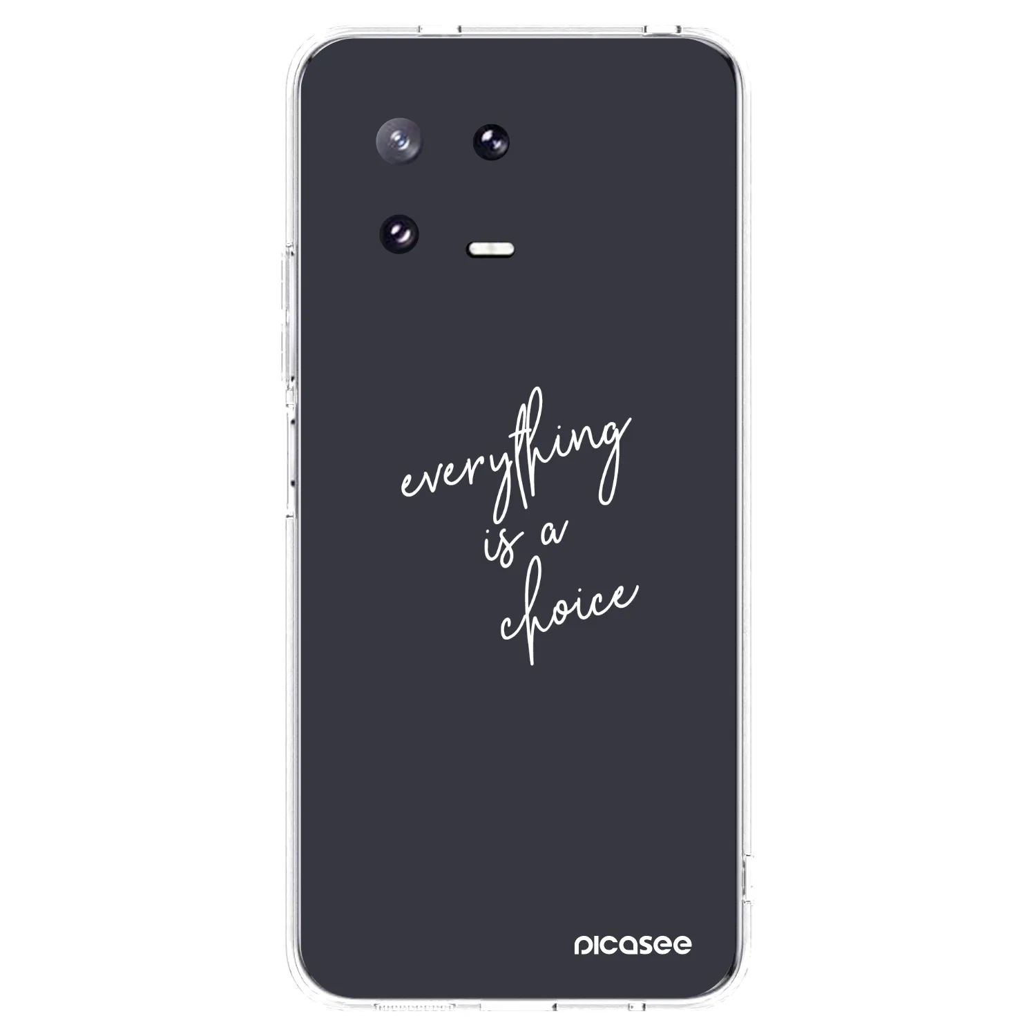 Picasee silikonski prozorni ovitek za Xiaomi 13 Pro - Everything is a choice