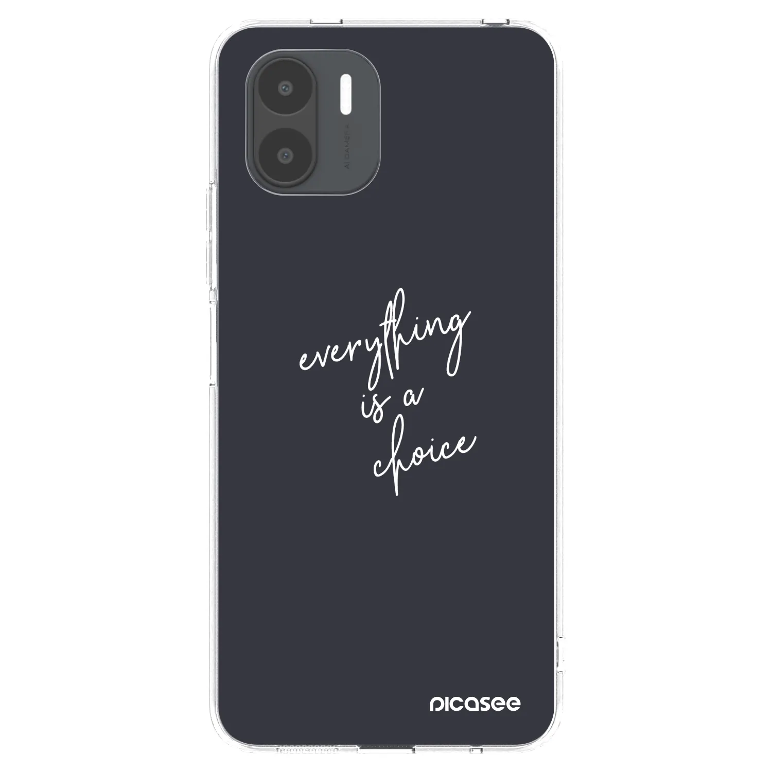 Picasee silikonski prozorni ovitek za Xiaomi Redmi A2 - Everything is a choice