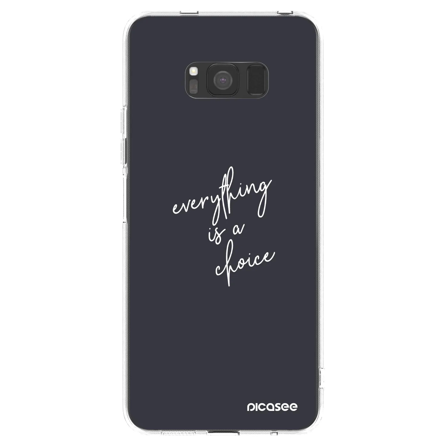 Picasee silikonski prozorni ovitek za Samsung Galaxy S8 G950F - Everything is a choice