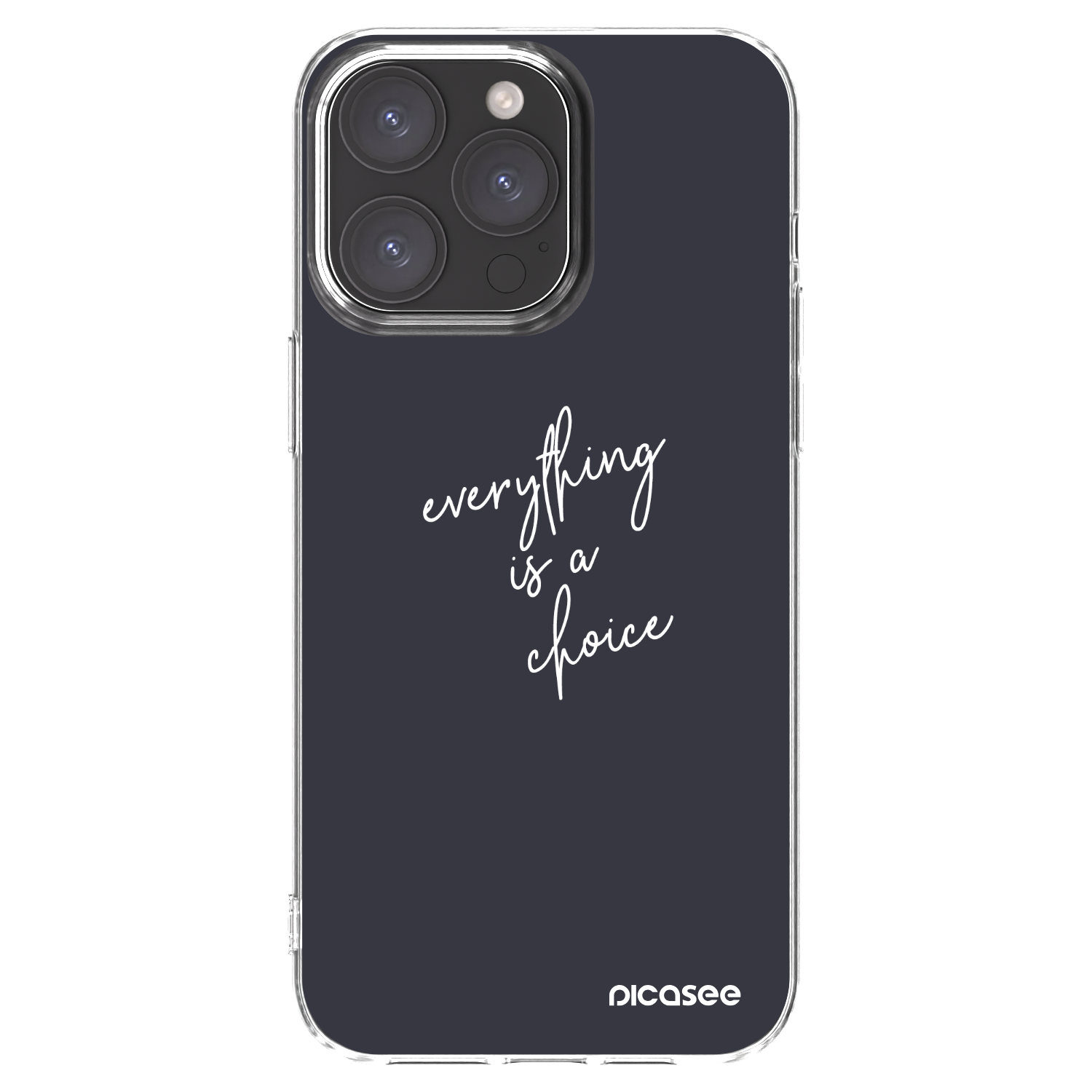 Picasee silikonski prozorni ovitek za Apple iPhone 15 Pro Max - Everything is a choice