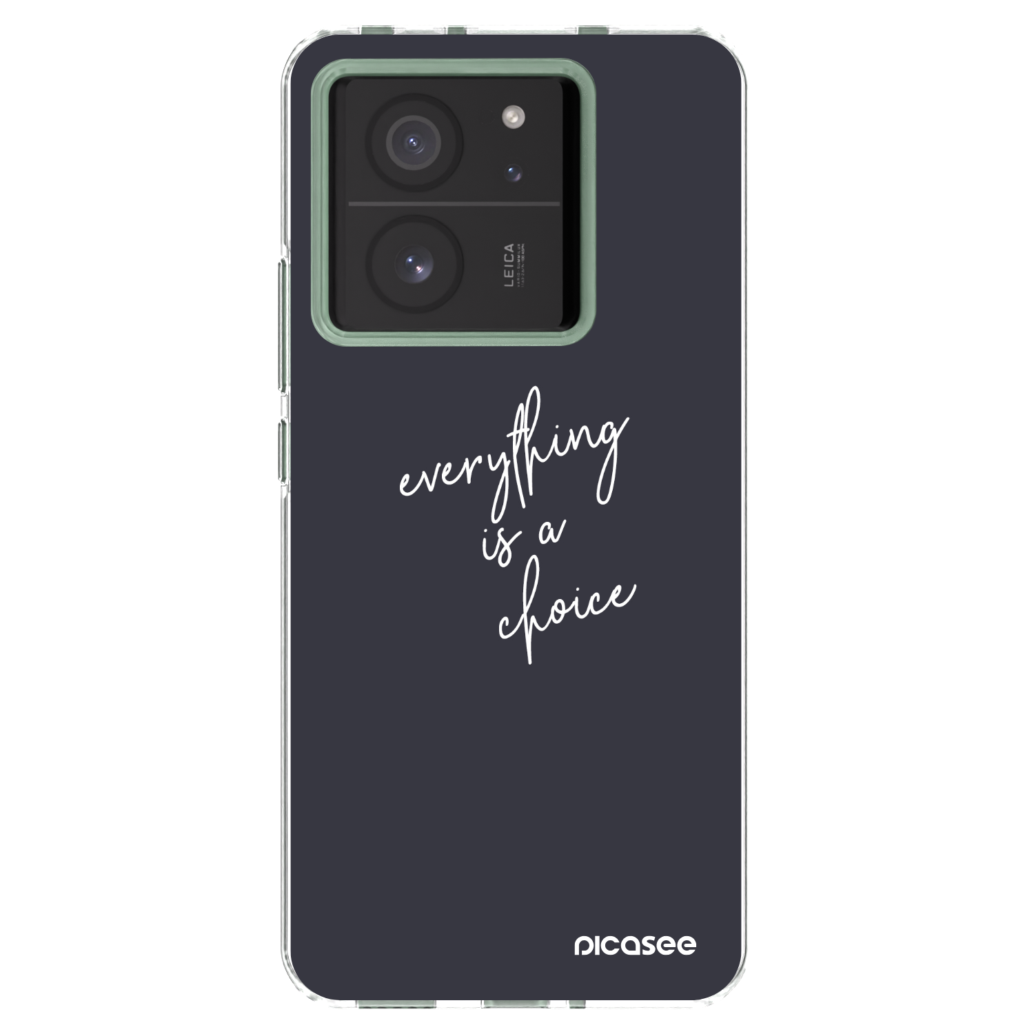 Picasee silikonski prozorni ovitek za Xiaomi 13T Pro - Everything is a choice