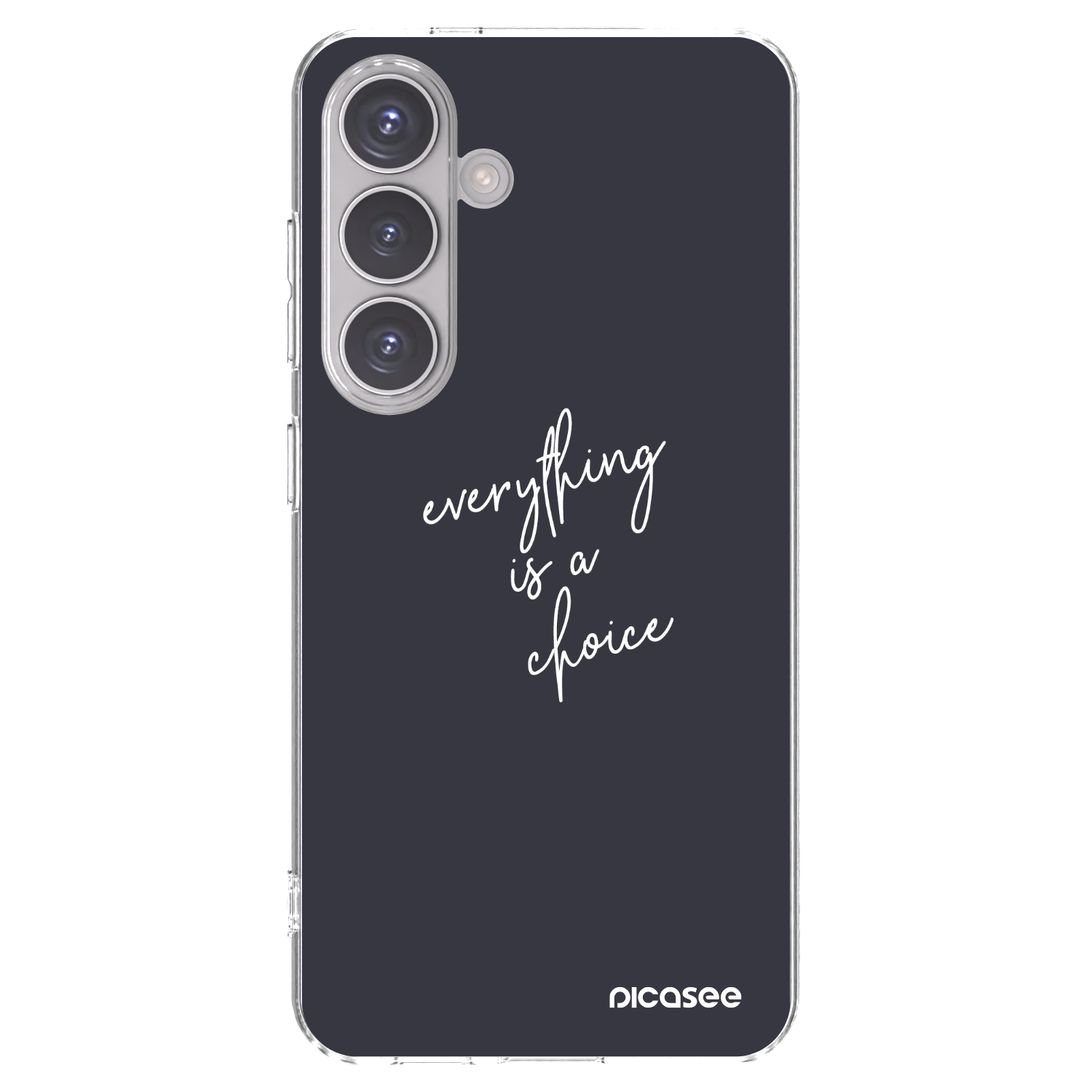 Picasee silikonski prozorni ovitek za Samsung Galaxy S24 S921B 5G - Everything is a choice