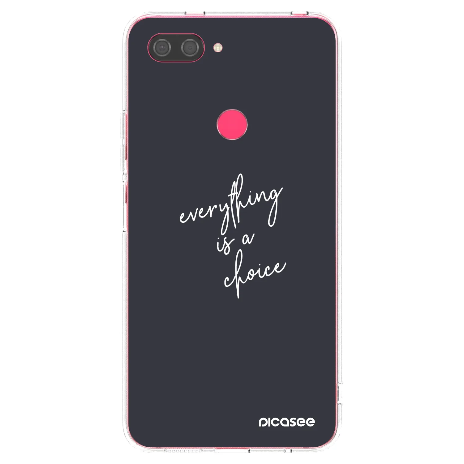 Picasee silikonski prozorni ovitek za Xiaomi Mi 8 Lite - Everything is a choice