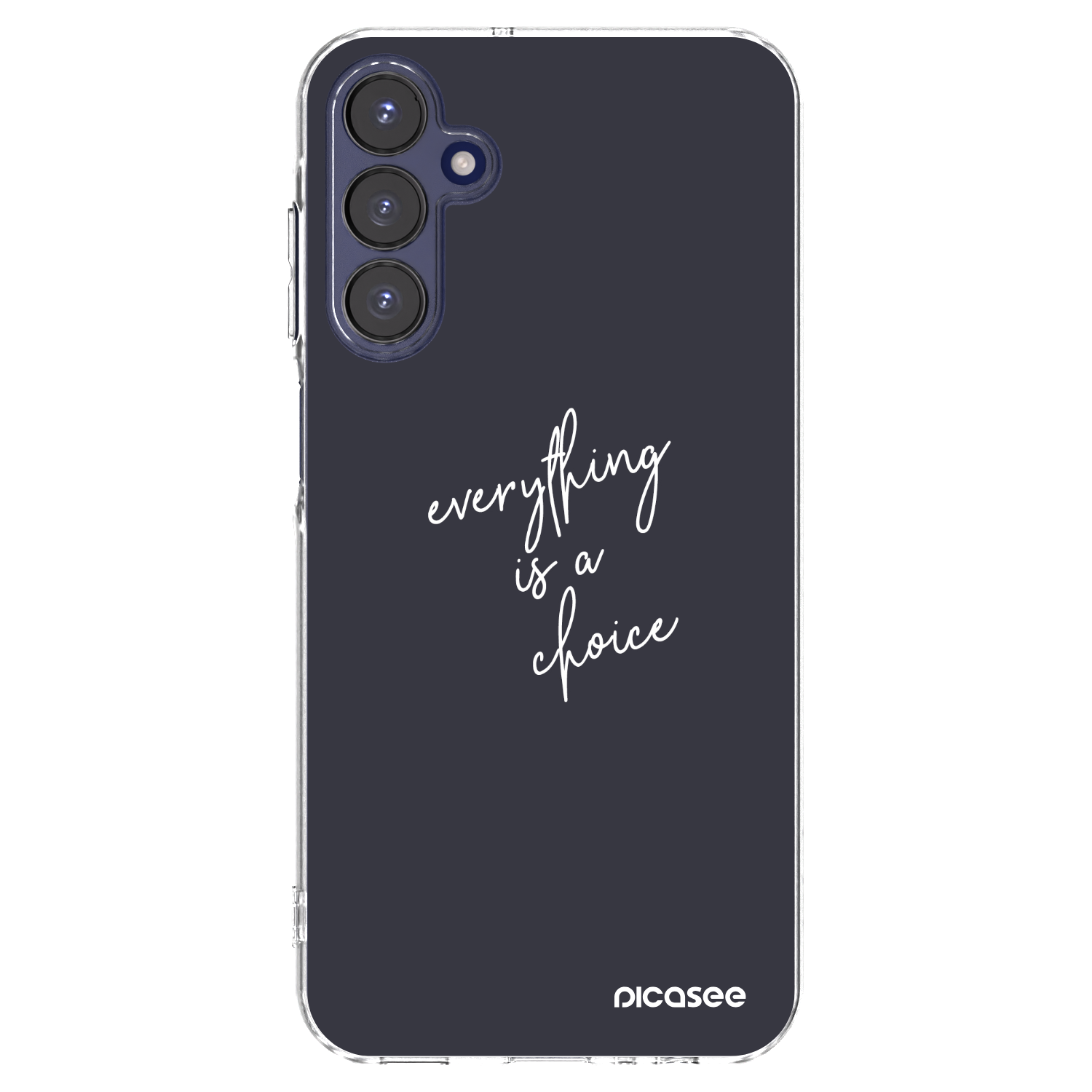 Picasee silikonski prozorni ovitek za Samsung Galaxy A15 A155F 4G - Everything is a choice