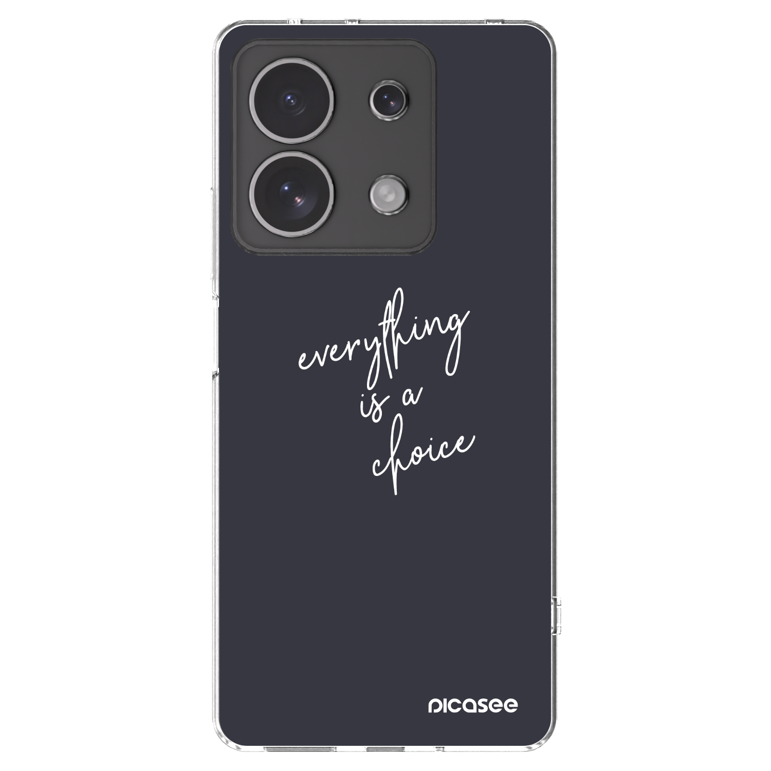 Picasee silikonski prozorni ovitek za Xiaomi Redmi Note 13 4G - Everything is a choice