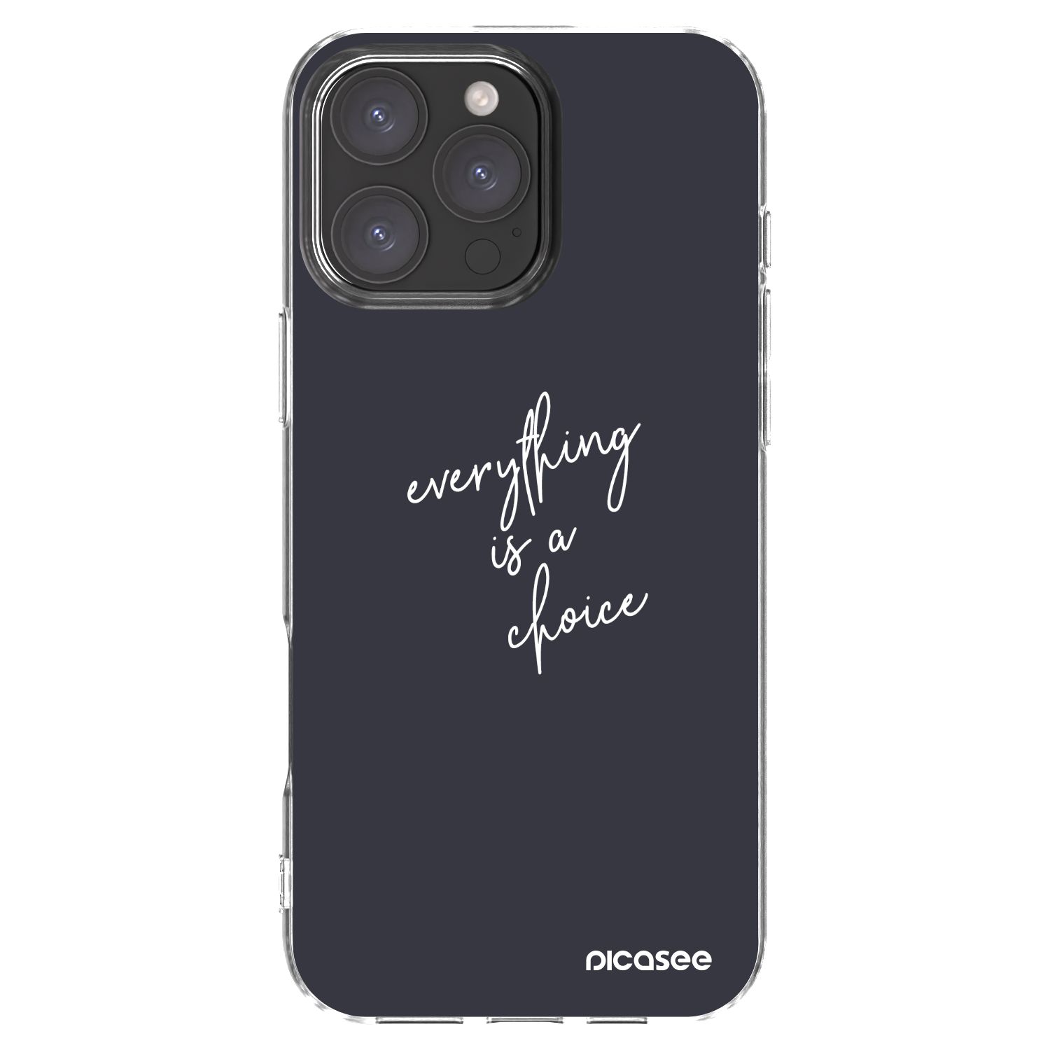 Picasee silikonski prozorni ovitek za Apple iPhone 16 Pro Max - Everything is a choice