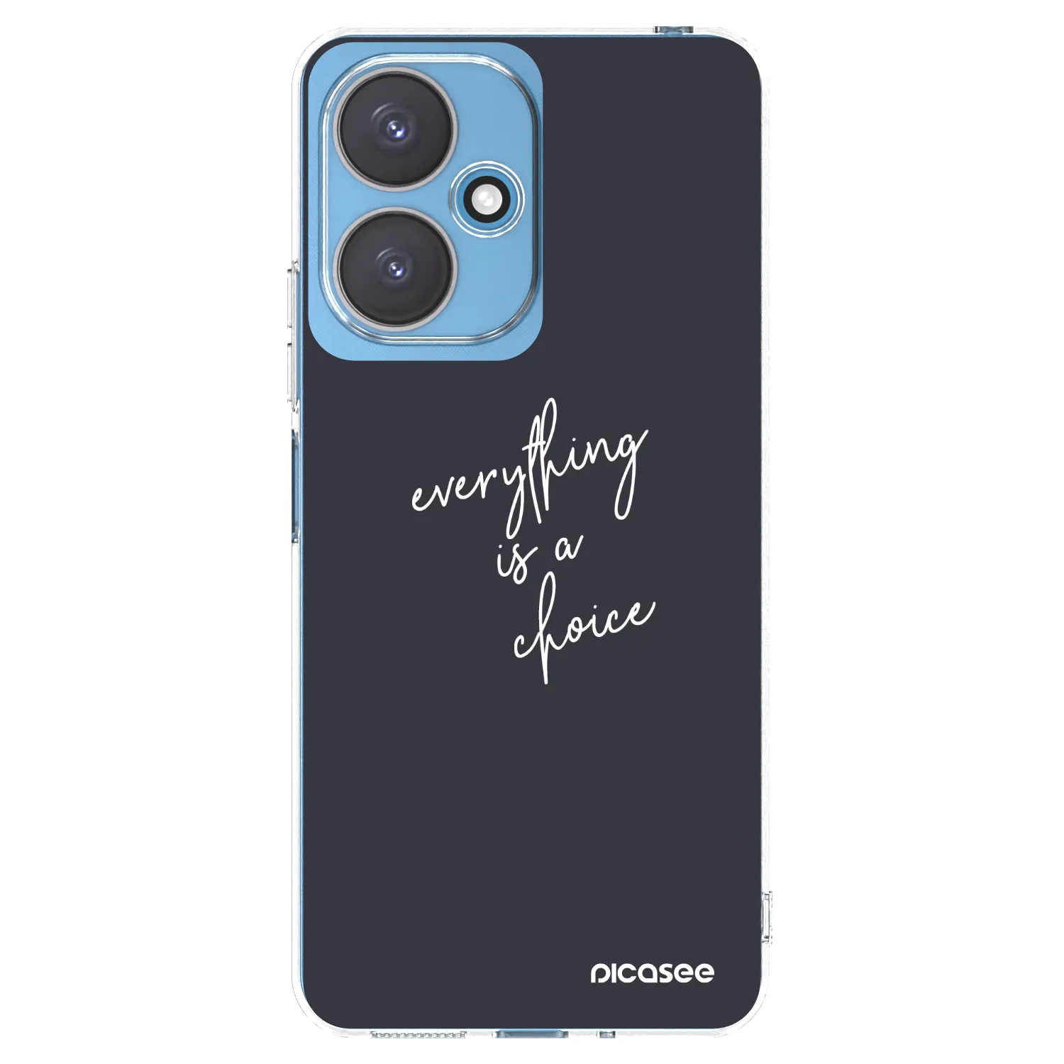 Picasee silikonski prozorni ovitek za Xiaomi Redmi 13C 5G - Everything is a choice