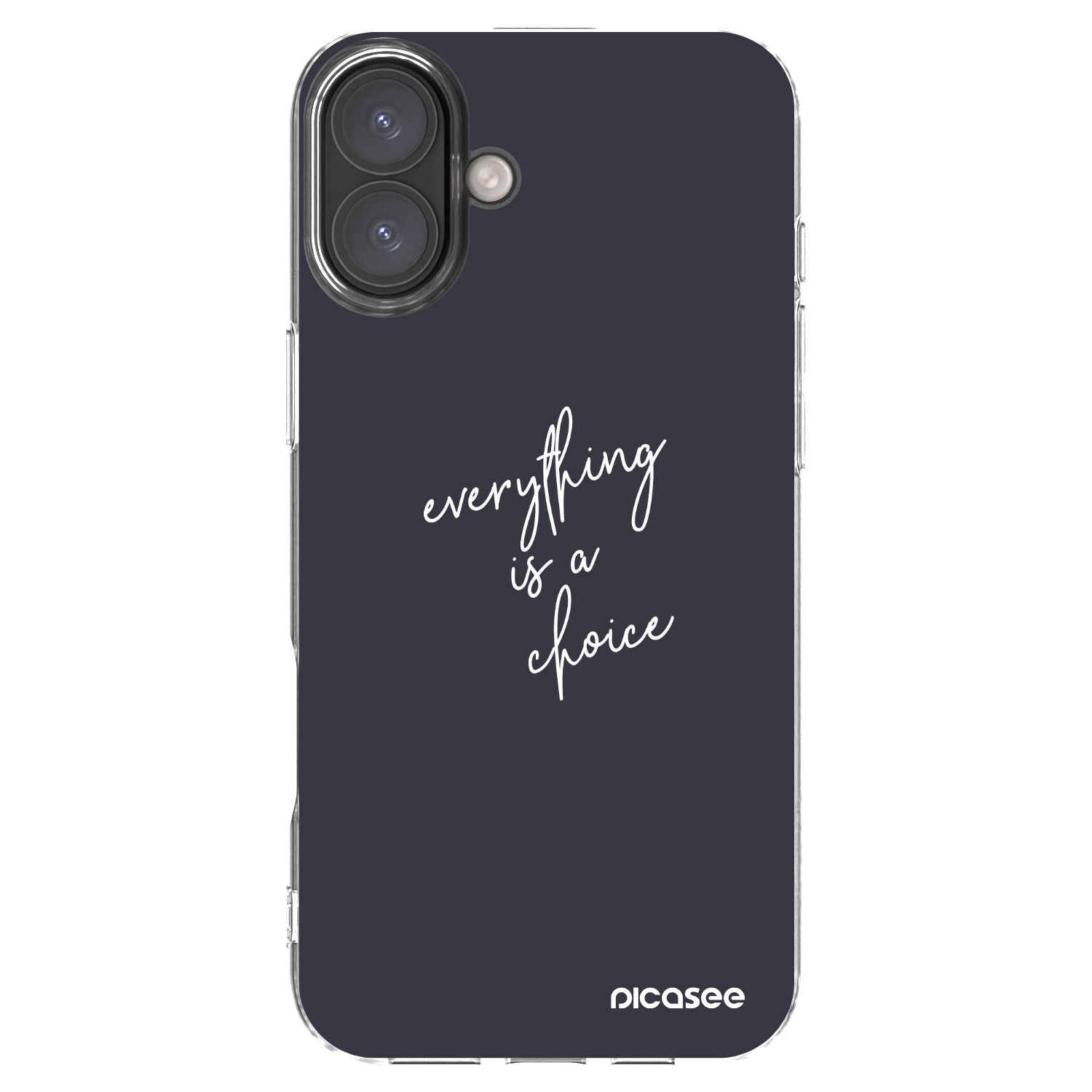 Picasee silikonski prozorni ovitek za Apple iPhone 16 Plus - Everything is a choice