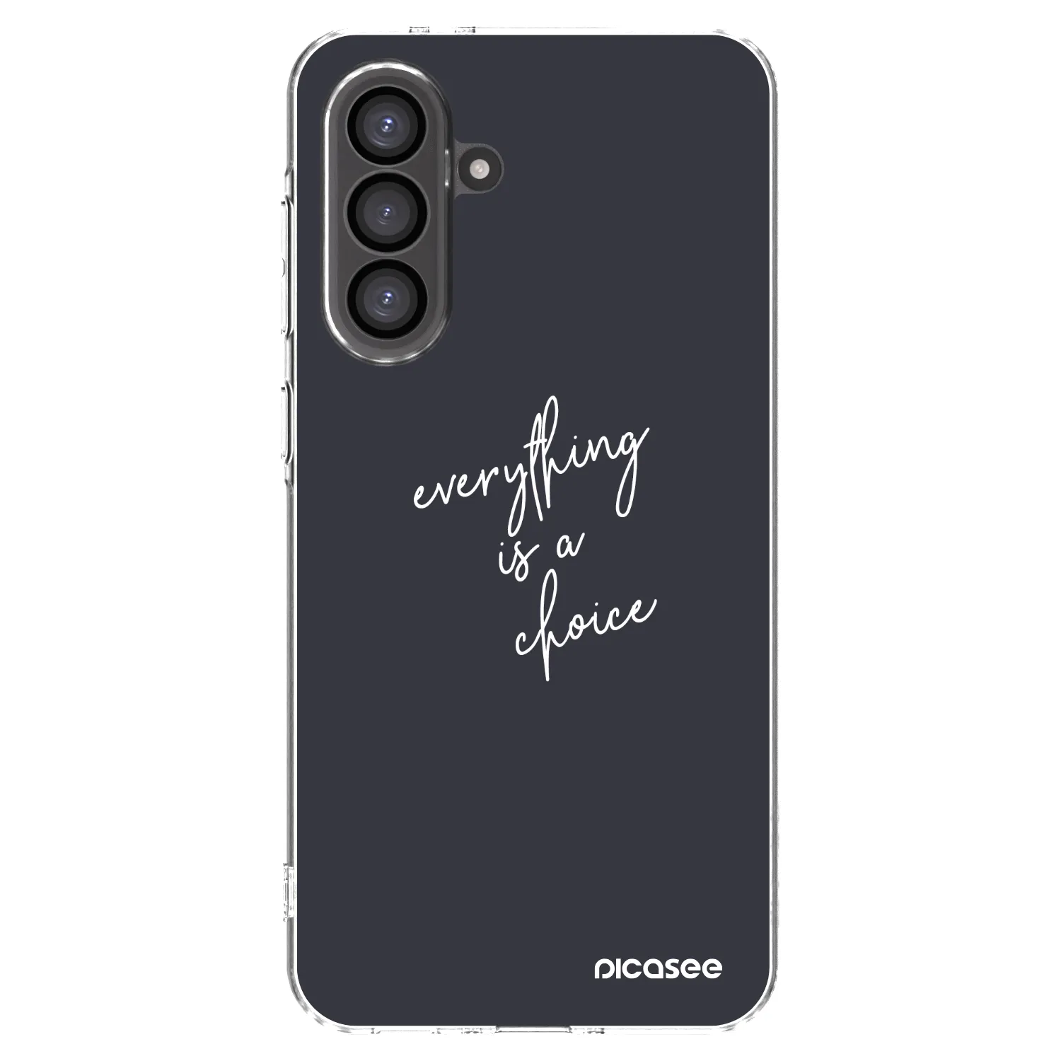 Picasee silikonski prozorni ovitek za Samsung Galaxy A56 5G A566B - Everything is a choice