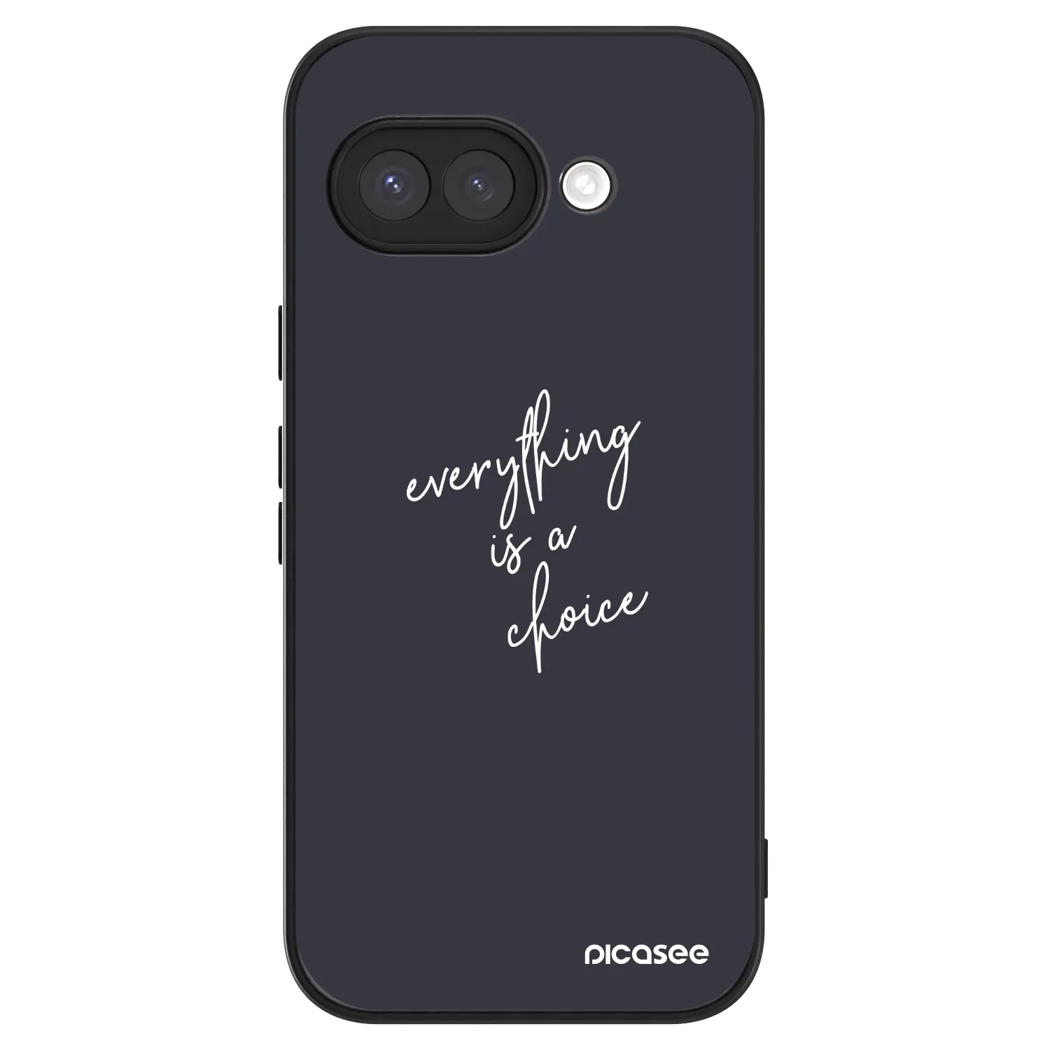 Picasee ULTIMATE CASE za Google Pixel 9a - Everything is a choice