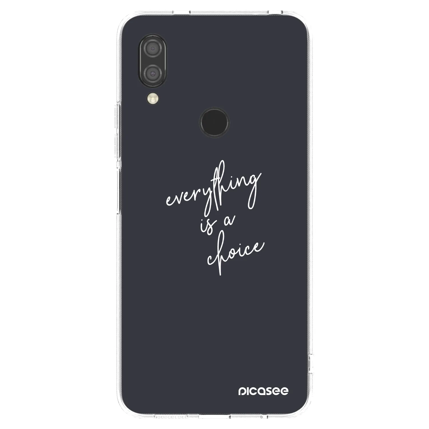 Picasee silikonski prozorni ovitek za Xiaomi Redmi 7 - Everything is a choice