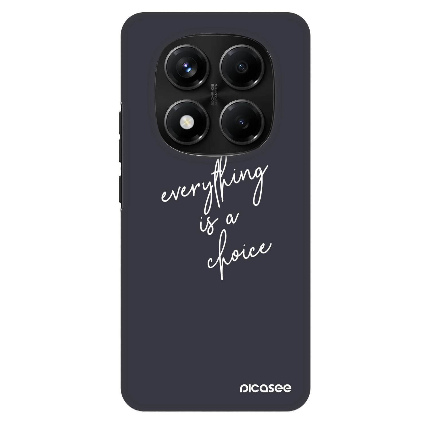 Picasee Fashion Case za Xiaomi Redmi Note 14 Pro+ 5G - Everything is a choice