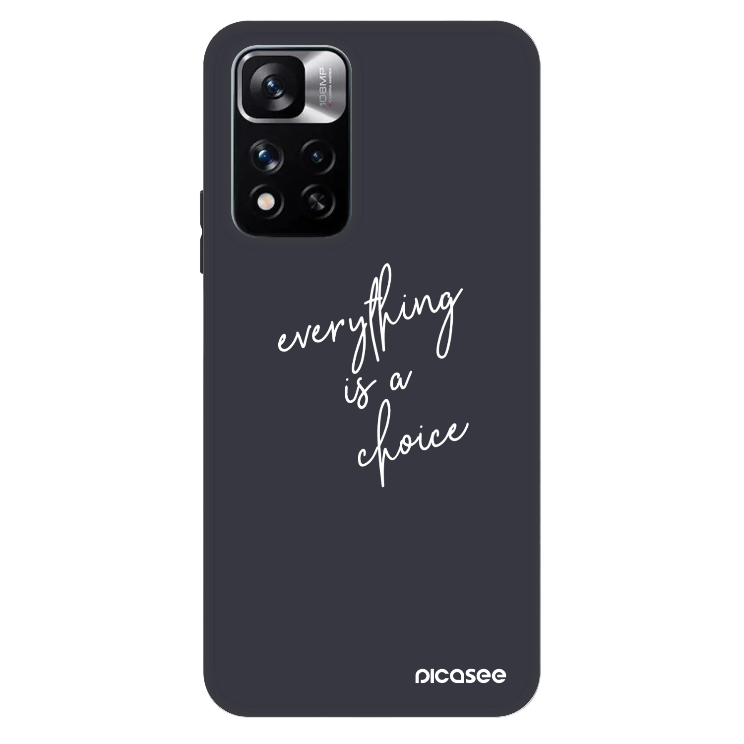 Picasee Fashion Case za Xiaomi Redmi Note 11 Pro 5G - Everything is a choice