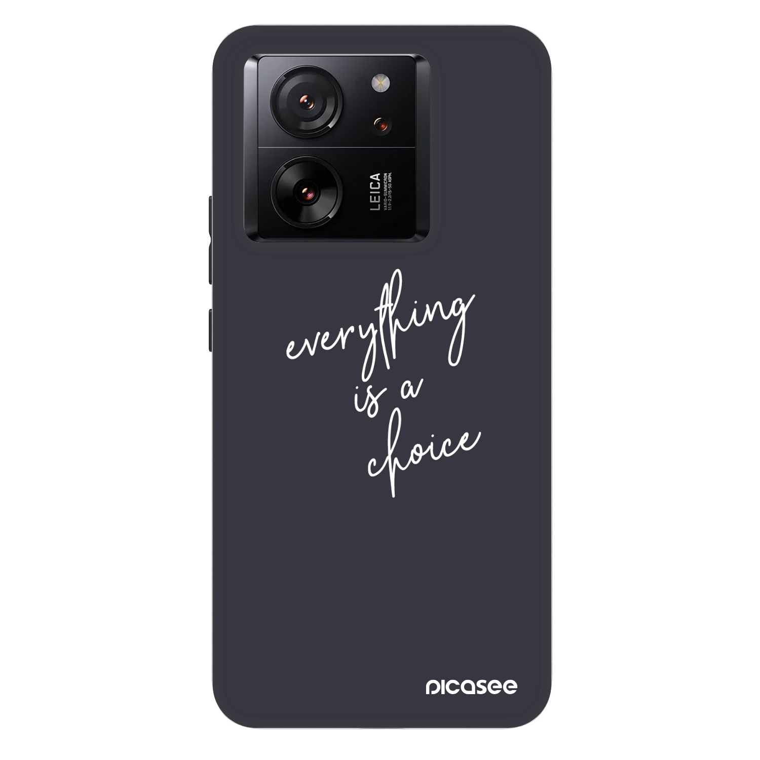 Picasee Fashion Case za Xiaomi 13T Pro - Everything is a choice
