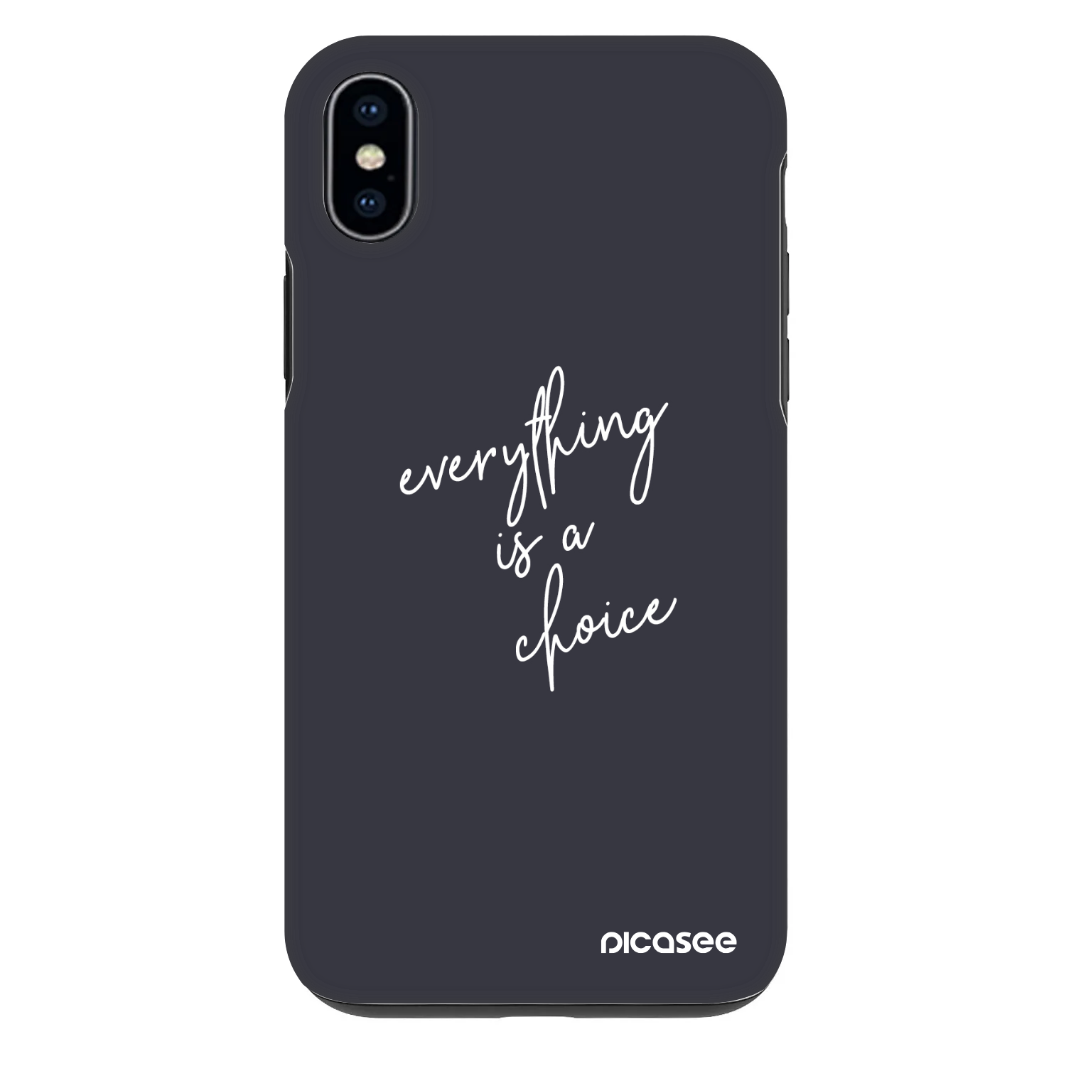 Picasee Fashion Case za Apple iPhone XS Max - Everything is a choice