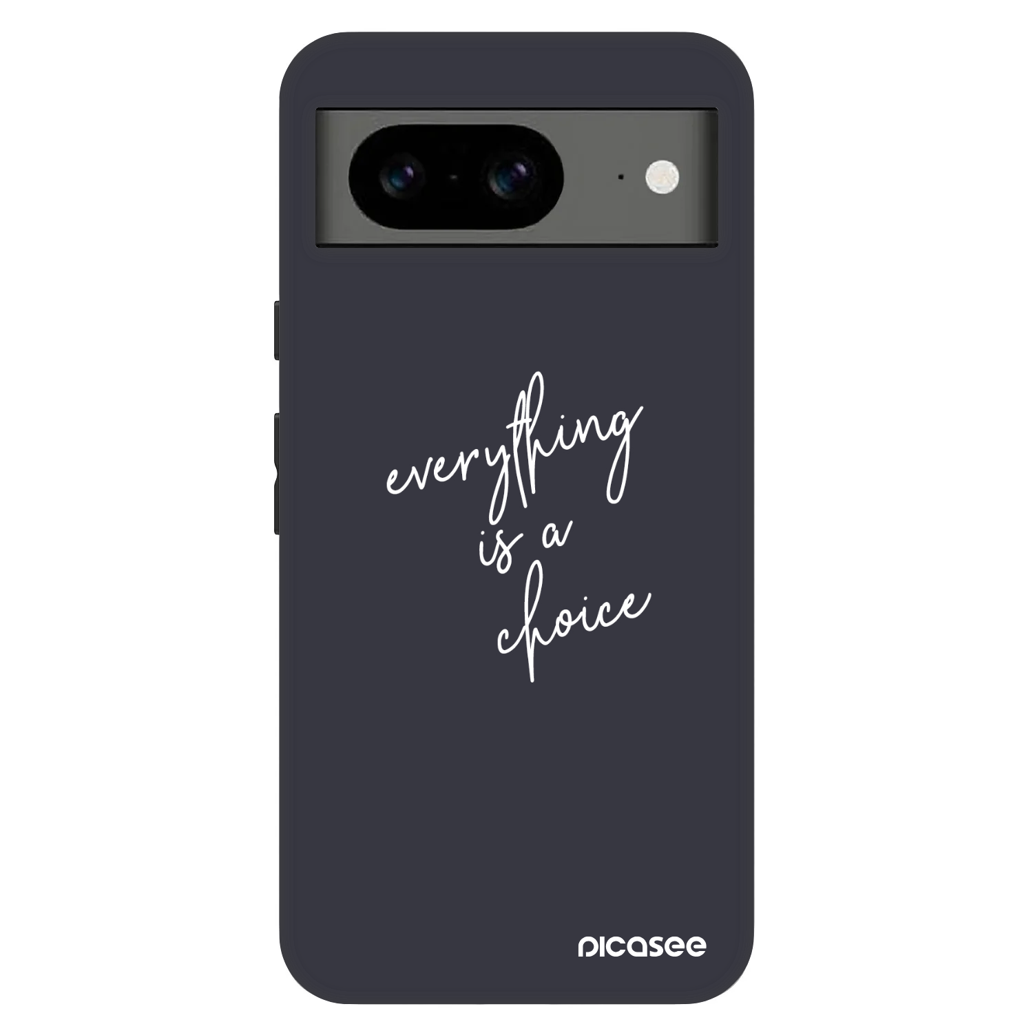 Picasee Fashion Case za Google Pixel 8 Pro - Everything is a choice