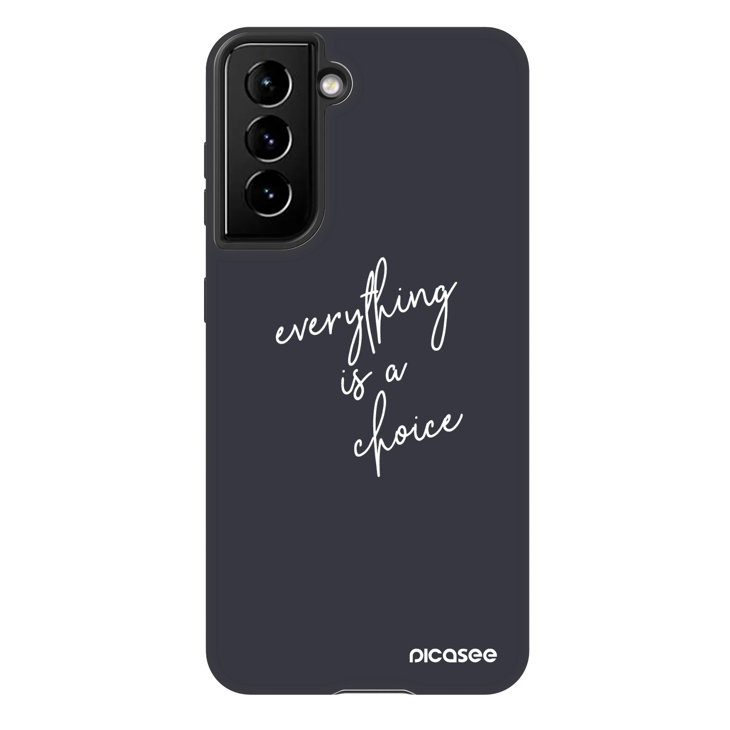 Picasee Fashion Case za Samsung Galaxy S21 5G G991B - Everything is a choice