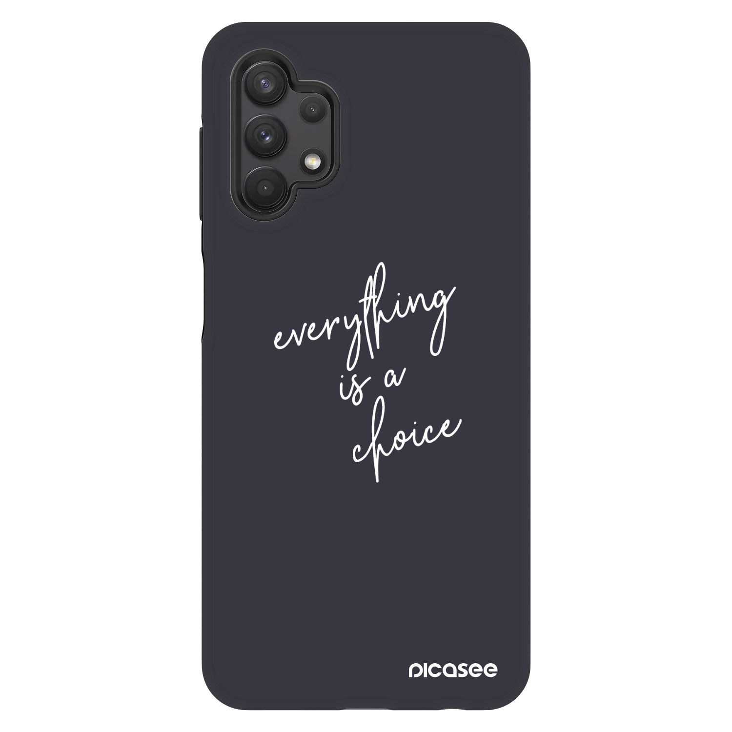 Picasee Fashion Case za Samsung Galaxy A32 5G A326B - Everything is a choice