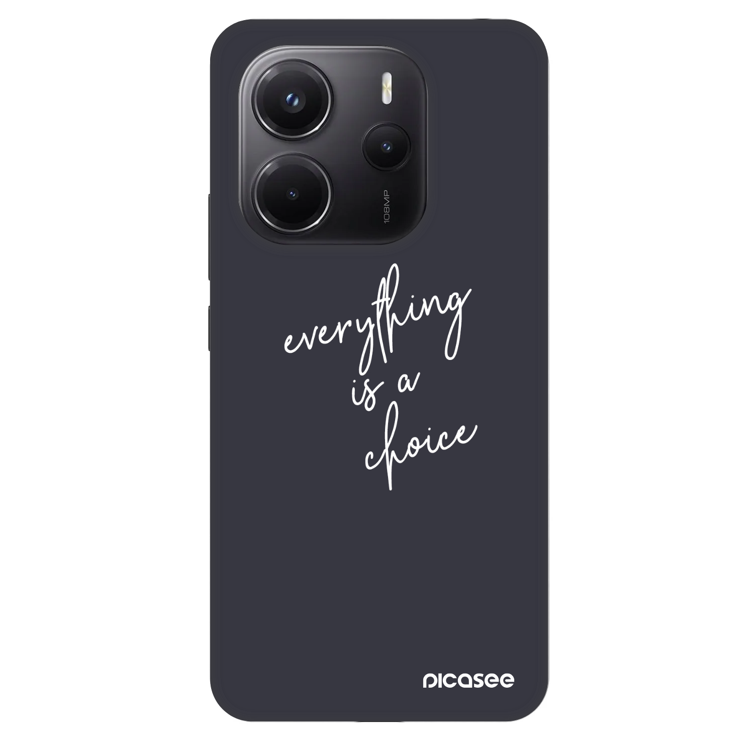 Picasee Fashion Case za Xiaomi Redmi Note 14 4G - Everything is a choice