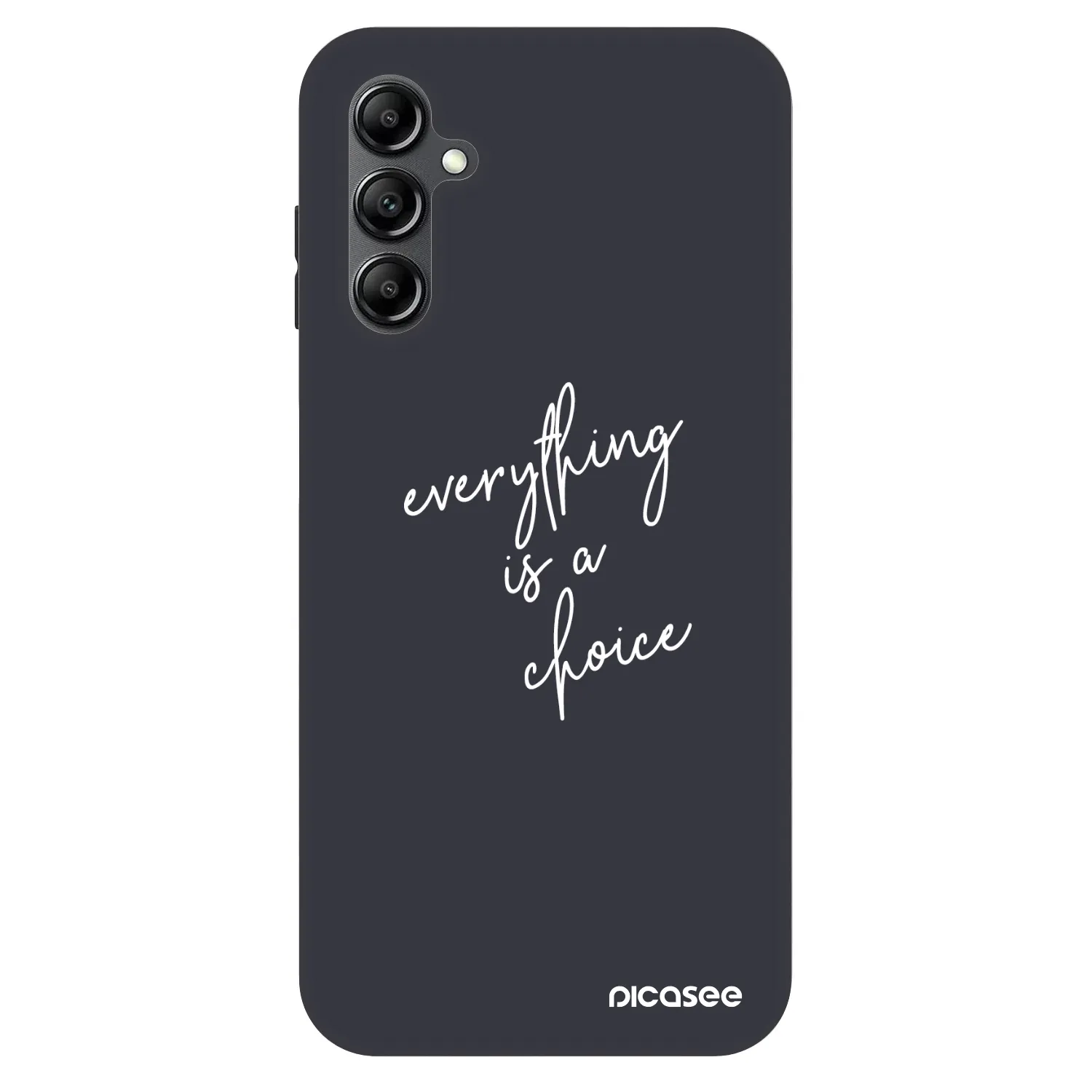 Picasee Fashion Case za Samsung Galaxy A16 4G - Everything is a choice