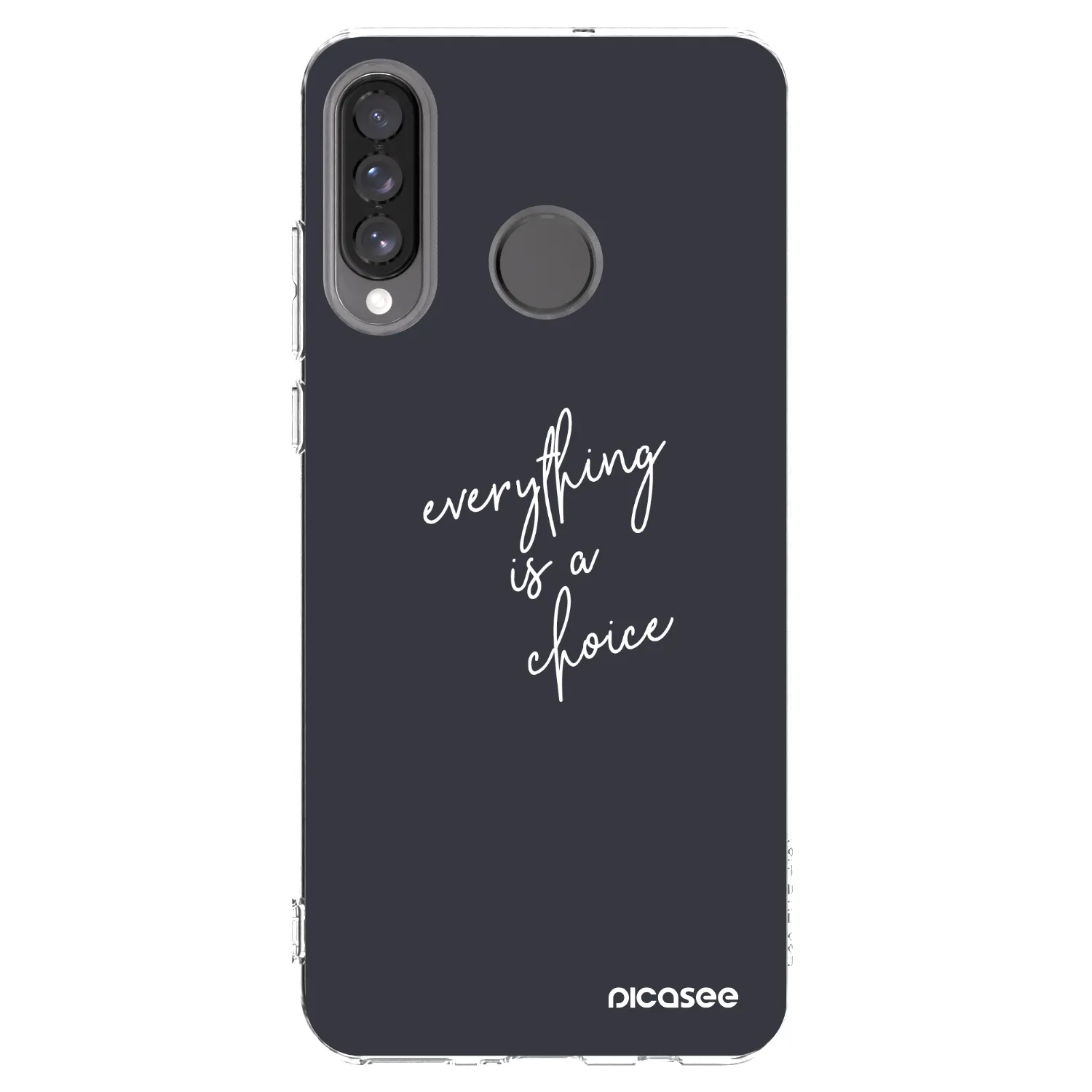 Picasee silikonski prozorni ovitek za Huawei P30 Lite - Everything is a choice