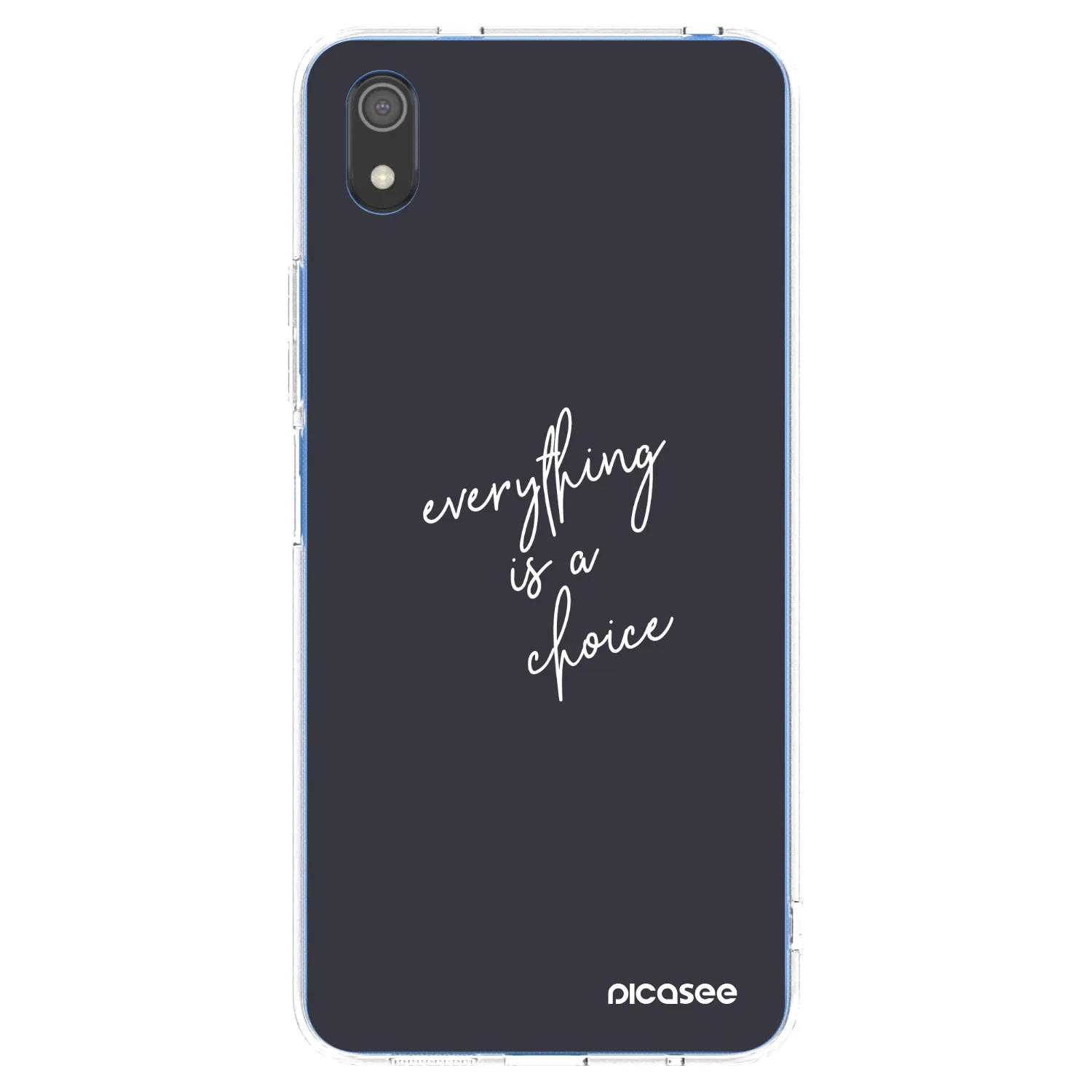 Picasee silikonski prozorni ovitek za Xiaomi Redmi 7A - Everything is a choice