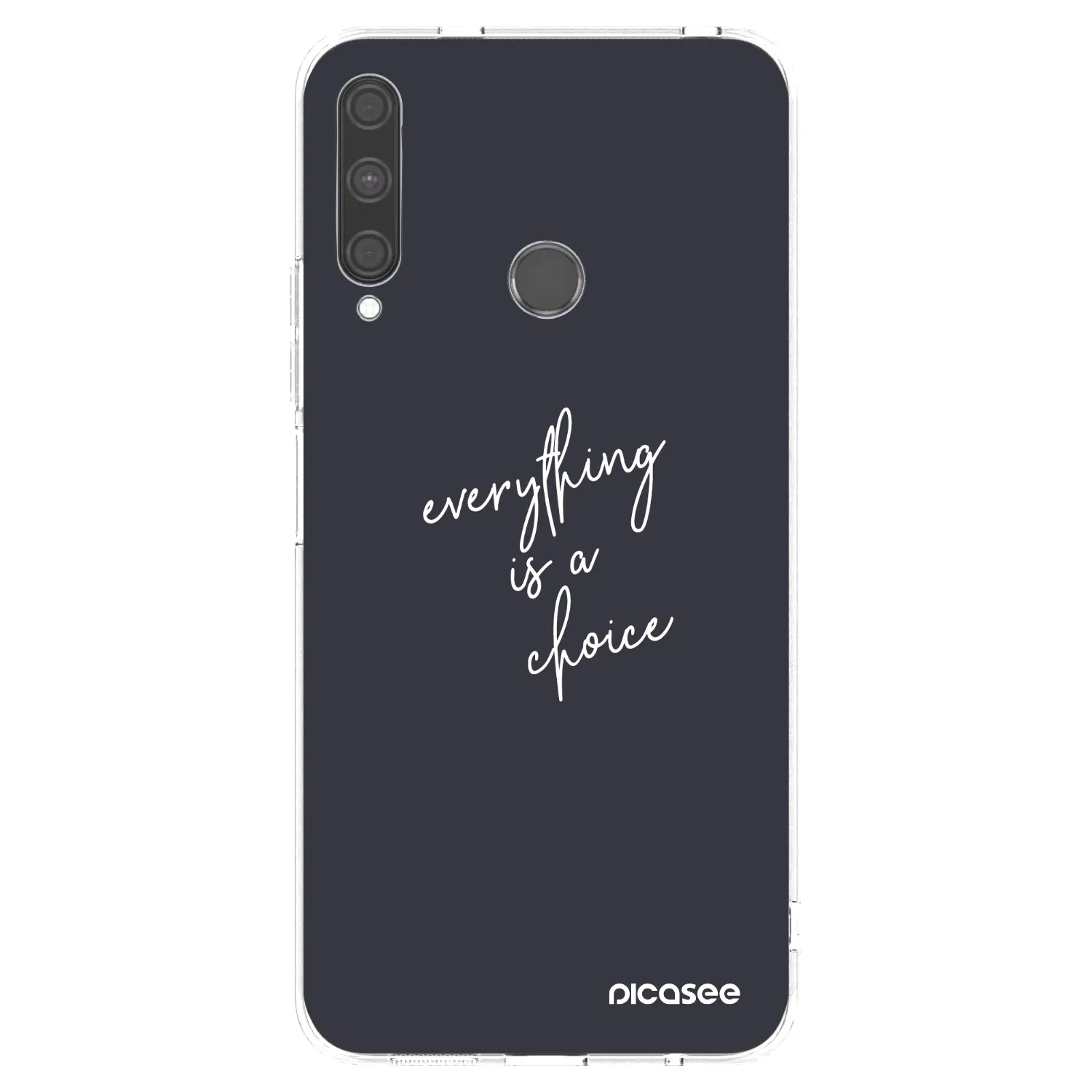 Picasee silikonski prozorni ovitek za Huawei P40 Lite E - Everything is a choice