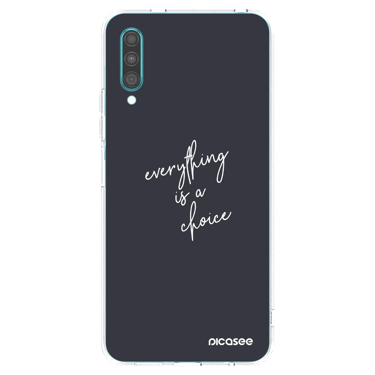 Picasee silikonski prozorni ovitek za Samsung Galaxy A30s A307F - Everything is a choice