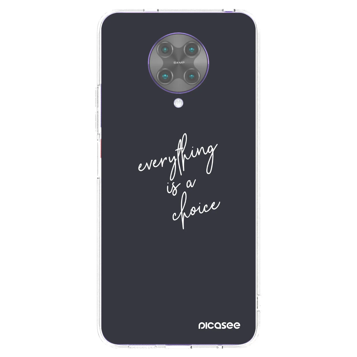 Picasee silikonski prozorni ovitek za Xiaomi Poco F2 Pro - Everything is a choice