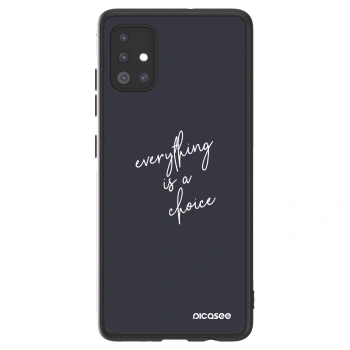 Picasee ULTIMATE CASE za Samsung Galaxy A51 A515F - Everything is a choice
