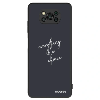 Ovitek za Xiaomi Poco X3 - Everything is a choice