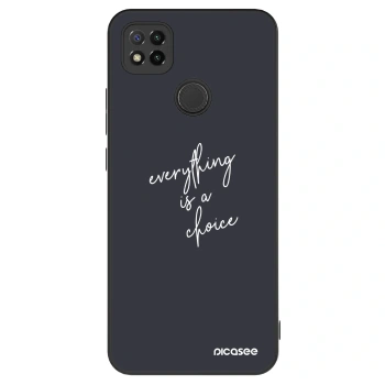 Ovitek za Xiaomi Redmi 9C - Everything is a choice