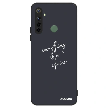 Ovitek za Realme 6i - Everything is a choice
